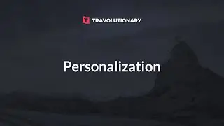 Travolutionary - Personalization tutorial