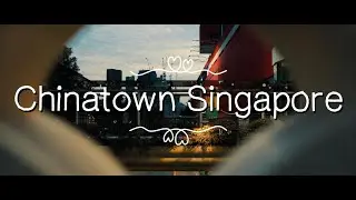Chinatown Singapore