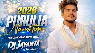 2026 ka Purulia Non Stop Dj Song Mix By Dj Jayanta Purulia 