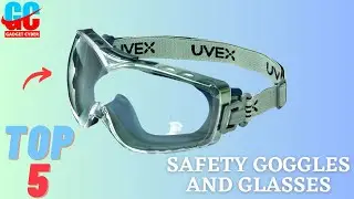 Best Safety Goggles and Glasses you can buy in 2023