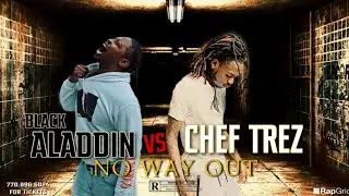 CHEF TREZ VS BLACK ALADDIN FACE OFF (BATTLE FEB 02/26/21)
