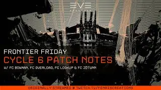 EVE Frontier | Frontier Friday - Cycle 6 Patch Notes!
