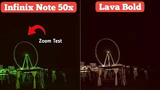 Infinix Note 50x Camera test vs Lava Bold Camera: which is best?