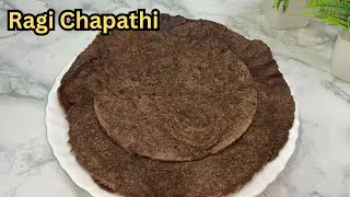 షుగర్ ఉన్నవాళ్లకి బెస్ట్ రాగి చపాతీ | Soft Ragi Chapathi Telugu