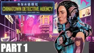Chinatown Detective Agency Walkthrough Gameplay Part 1 - No Commentary