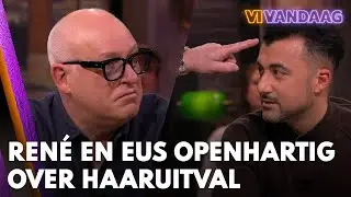 Ren&eacute; en Eus openhartig over kaalheid en haaruitval | VI VANDAAG