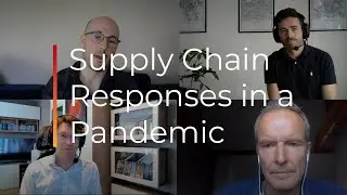 Supply Chain Responses in a Pandemic (with C&eacute;dric Hervet and Stefan Gstettner) - Ep 84