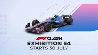 Exhibition 54 - Now Live | F1 CLASH