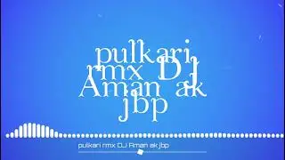 Phulkari song new rmx dj ak aman jbp 2021....