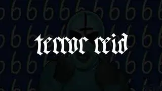 [FREE] Terror Reid Type Beat 