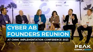 Cyber AB Founders Reunion At CMMC Implementation Conference 2023