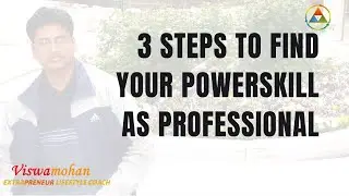 3 Steps to Find Your Powerskill