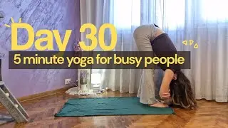 5 minute yoga for busy people - day 30 | 30-day yoga challenge | no mat, no props | Yoga with SukHi 