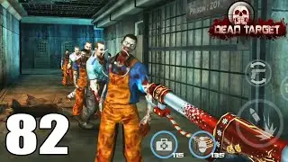 Dead Target Game: Offline Zombie Shooting -FPS Survival | Part 82 | Android/iOS