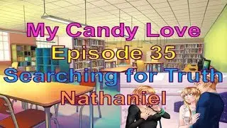 My Candy Love Episode 35 Nathaniel