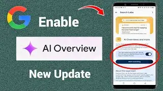 How to Enable Google Ai Overview | How to Turn On Gemini Ai On Google Search (Android & IPhone)
