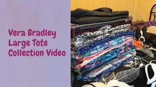 Видео о коллекции больших сумок-тоут Vera Bradley