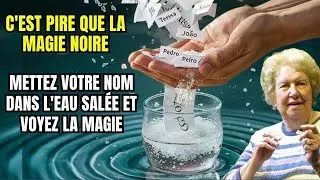 ÉPROUVÉ! Mettez VOTRE NOM dans l'EAU SALÉE et préparez-vous à AVOIR TOUT CE QUE VOUS VOULEZ