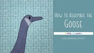 How to Assemble the Duck or Goose Applique Quilt Pattern