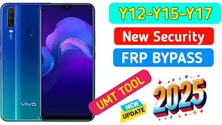 Vivo Y12/Y15/Y17 Latast Security FRP Unlock Umt Tool | Vivo Y12/Y15/Y17 FRP unlock UMT