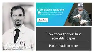 How to write your first scientific paper. Part 1 - basic concepts