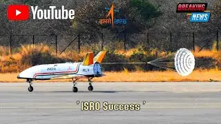 ISRO and DRDO Make History by Successfully Testing India's Reusable Launch Vehicle (RLV) !