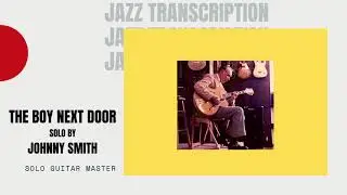 The Boy Next Door by Johnny Smith Jazz Guitar Transcription