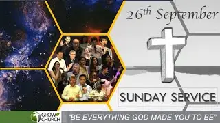 Sunday Service - 26th September | Grow Church