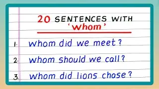 Sentences with Whom | Sentences using Whom | 20 Sentence with Whom | Update Video with more examples