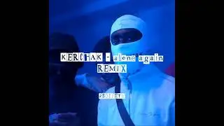 KERCHAK - alone again (REMIX)