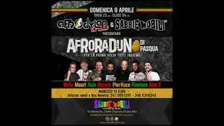 AfroDylan e Sabbie Mobili presentano AFRORADUNO di PASQUA 2023