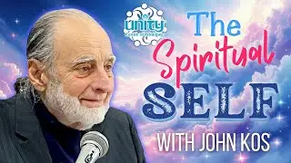 The Spiritual Self - with John Kos