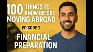 💸 100 Things to Know Before Moving Abroad &ndash; Financial Prep & Money Tips (Episode 2)