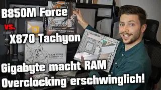 Gigabyte macht RAM Overclocking erschwinglich! 😲🔥 B850M Force vs. X870 Aorus Tachyon ICE DDR5-9600