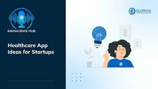 Healthcare App Ideas for Startups