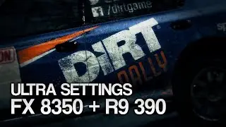 DiRT Rally - FX 8350 + R9 390 ULTRA SETTINGS