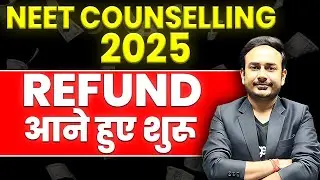 NEET 2025 Counselling Refund Process has Started | #neet2025 #neet2026 #mcc #neetcounselling2025