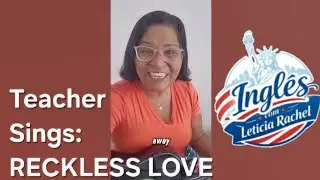 Teacher sings : Reckless Love /  de Cory Asbury, Caleb Culver, Ran Jackson.