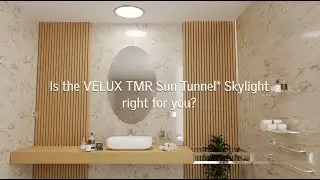 Is the VELUX TMR Sun Tunnel right for you?