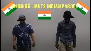 Blinding Lights Indian Parody