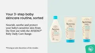 A gentle skincare routine for your baby using the AVEENO&reg;  Baby Daily Care Range
