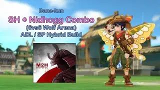 [ ROM ] SH ADL/SP Build - Testing Combo with Nidhogg in 6vs6 WOLF