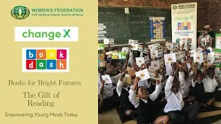 BOOKS FOR BRIGHT FUTURES #ChangeX, #Bookdash, #WFWPSALiteracy
