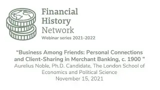 Financial History Network. Seminar by Aurelius Noble