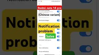 Redmi note 14 pro all Notification problem solve || AH udoy YT || #smartphone#solve #redminote14pro