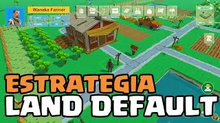 ESTRATEGIAS PARA LAND DEFAULT | WANAKAFARM