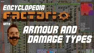 Encyclopaedia Factorio - Armour/Armor and Damage Types