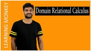 Domain Relational Calculus || Lesson 60 || DBMS || Learning Monkey ||