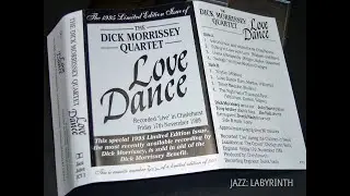 Dick Morrissey Quartet - Love Dance - 1989/1995 Music FULL