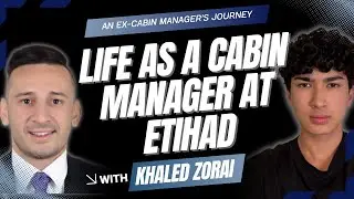 Ex-Etihad Cabin Manager Khaled Zorai Reveals His Journey & Lessons